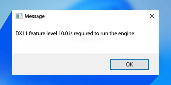DX11 feature level 10.0 报错的主要原因